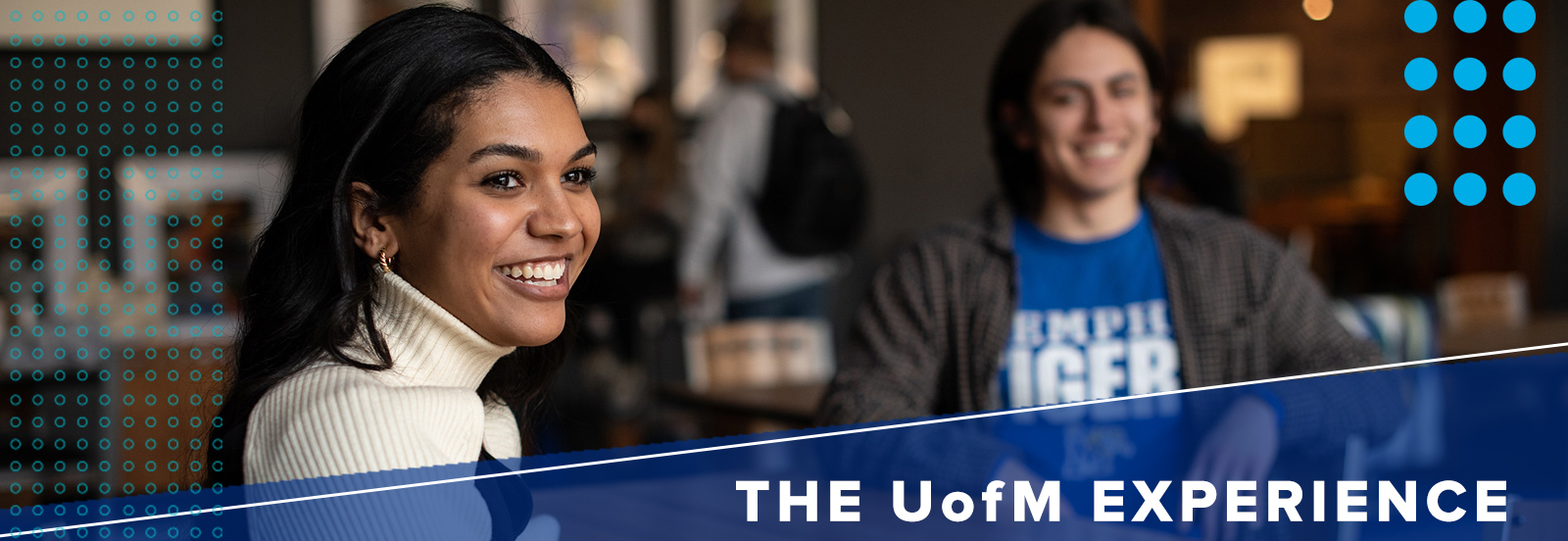 The UofM Experience